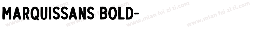 MarquisSans Bold字体转换